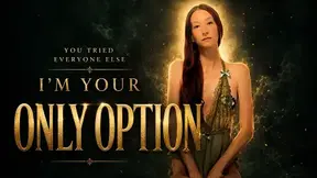 I'm Your Only Option