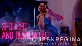 seduced and humiliated