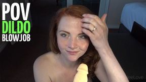 POV Dildo Blowjob