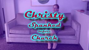 Christy Spanked before Church ~ WMV