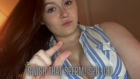 Swish That Sperm! SPH + CEI