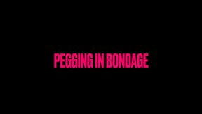 Pegging in Bondage