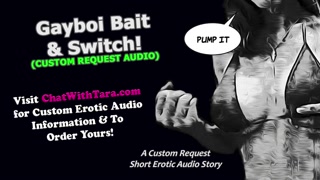 Gayboi Bait &amp; Switch Custom Request Fetish Erotic Audio Short Story Gay Transformation by SilverFox