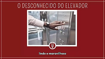 METENDO COM DESCONHECIDO DO ELEVADOR - Contos Libertinos