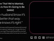 [M4M] Your Newlywed Husband Tells You Just How He Wants You [Audio] [ASMR]