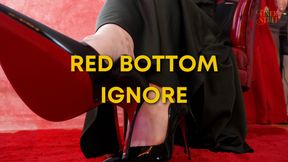 Red Bottom Ignored