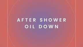 After shower oil down