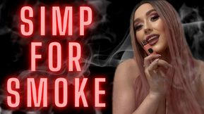 Simp For Smoke