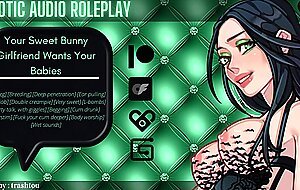 [Audio Roleplay] Your Sweet Bunny Girlfriend Wants Your Babies [Breed Me] [Cumslut]