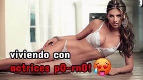 relato erotico. viviendo con actrices porno