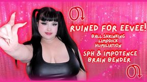 Ruined for Eevee! BALL SHRINKING LIMPDICK HUMILIATION!