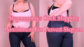 Stepmommys Cock Slapping Punishment For Pervert Stepson