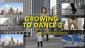 Growing To Dance 3