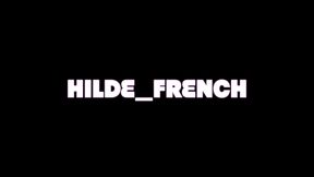 HILDE_FRENCH - JE SUCE TA GROSSE BITE CRÉMEUSE