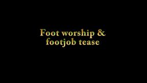Foot worship & footjob tease