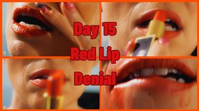 Red Lip Denial - Day 15 - Tease and Denial - a - Thon (1080 HD)