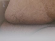 Gaping Thick Bathtime Fun!