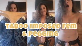 Taboo Imposed Feminization, Pegging & CEI