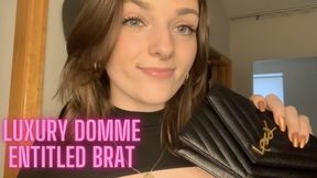 Luxury Domme Entitled Brat - Money Fetish Greedy Goddess Worship Verbal Humiliation