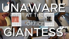 Unaware Giantess In The Office