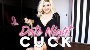 Date Night Cuck