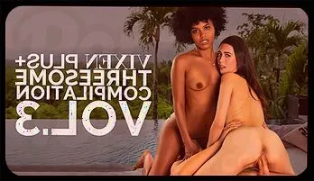 VIXEN Threesome Compilation - Ultimate Pleasure
