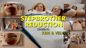 Stepbrother Reduction