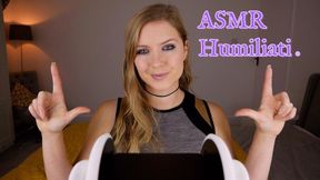 ASMR Humiliation