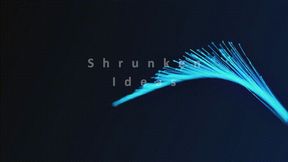 Shrunken Ideas *480*
