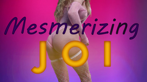 Mesmerizing JOI