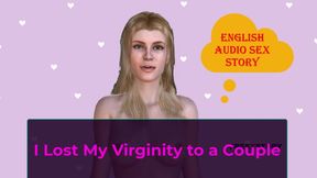 English Audio Sex Story - I Lost My Virginity to a Couple