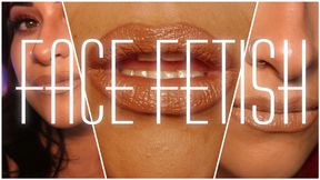 Face Fetish