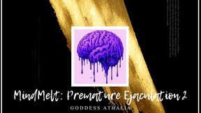MindMelt: Premature Ejaculation 2