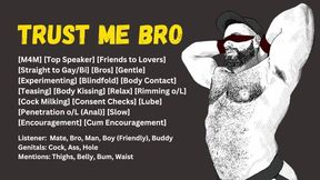 [Audio] Trust Me, Bro! You'll Love Bottoming