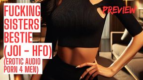 Fucking Sisters Best Friend (Full Taboo Erotic Audio on my site ASMR HFO JOI Erotic Audio 4 Men)