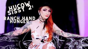 Hucow Sissy Ranchhand Hunger (MP4 1080p)