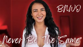 Never Be The Same BNWO