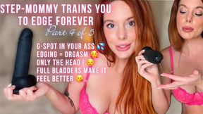 Step-Mommy Trains you to Edge Forever pt Four