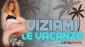 Viziami le vacanze! [POV ITA]