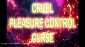 CRUEL PLEASURE CONTROL CURSE