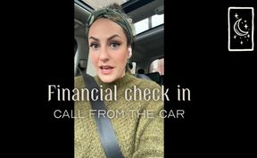 Financial check in call from the car