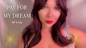 Pay For My Dream pt1