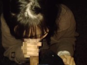 人気夜景スポットで女子大生の彼女にフェラ抜きされる/日本人/素人/個人撮影/野外/主観/女子大生