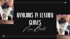 handjobs in leather gloves and new boots