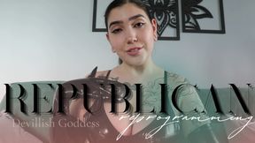 Republican Reprogramming by Devillish Goddess Ileana