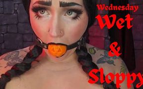 Wednesday Wet and Sloppy