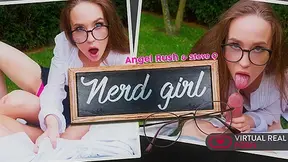 Angel Rush Steve Q in Nerd Chick - VirtualRealPorn