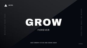 Grow Forever (no music)