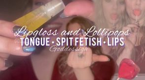 Lipgloss and Lollipops: spit fetish