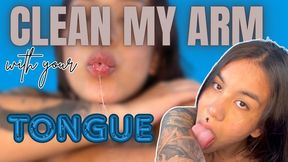 clean my arm with your tongue